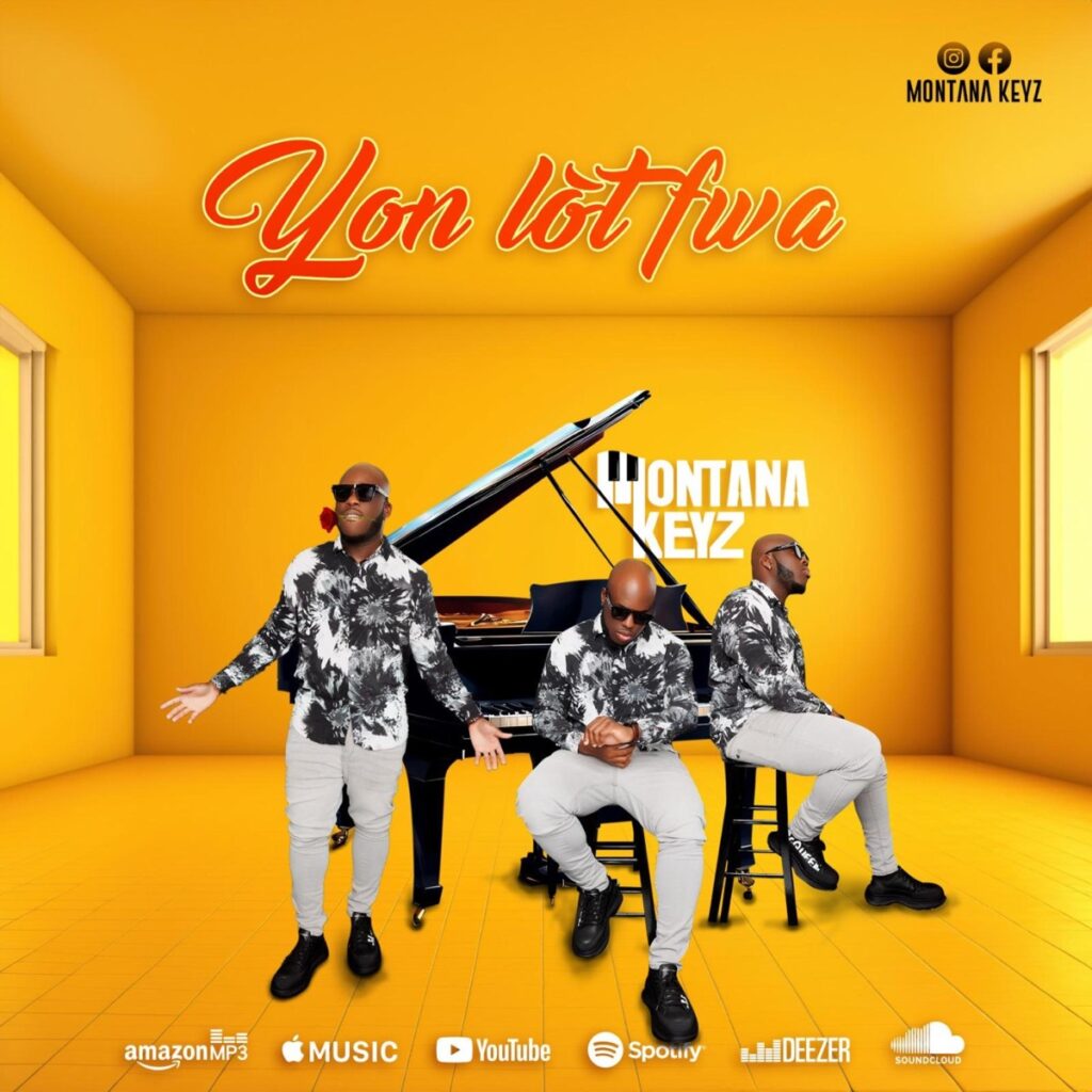 Montana Keyz fenk pwopoze nou “yon lòt fwa”