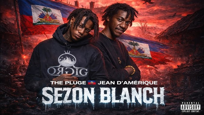 SEZON BLANCH : Jean D’Amérique ak The Plug Lanse yon Kri pou Soufrans Peyi yo
